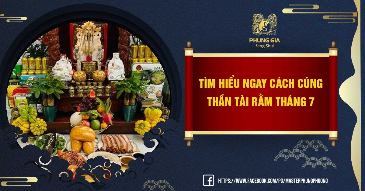 Thủ Tục Cúng Thần Tài Rằm Tháng 7 Chính Xác Nhất