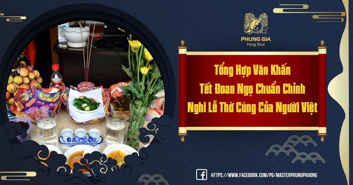 Tổng Hợp Văn Khấn Tết Đoan Ngọ Chuẩn Nghi Lễ Thờ Cúng