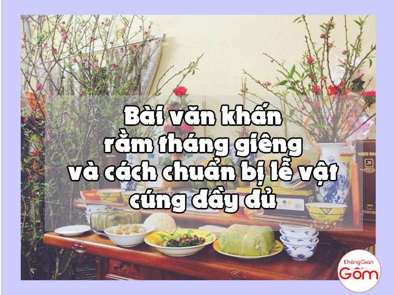 Bài văn cúng ngày rằm tháng giêng 2019