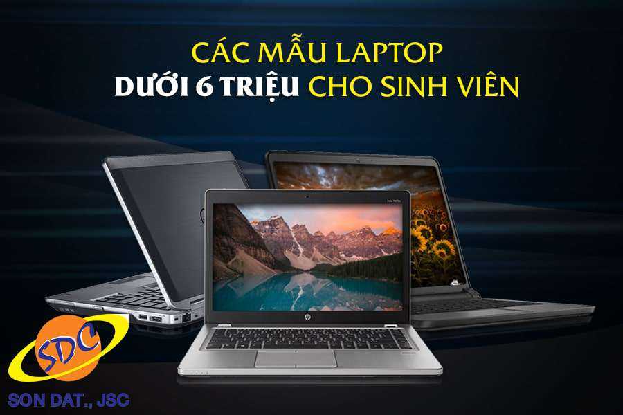 Laptop giá rẻ dưới 6 triệu tại Sơn Đạt.,jsc