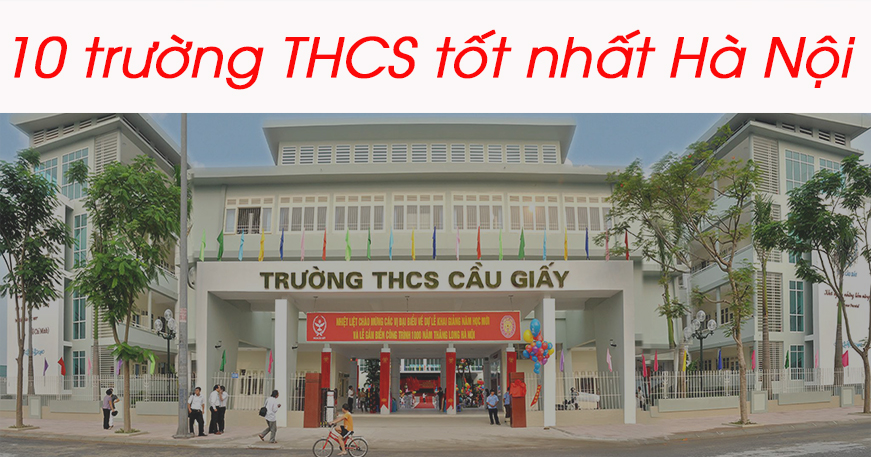 Danh sách 10 trường THCS tốt nhất tại Hà Nội - Aland English