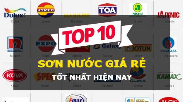 10 loại sơn nước giá rẻ tốt nhất hiện nay