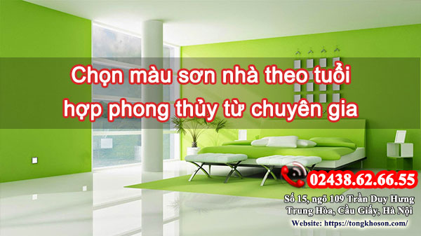 Chọn màu sơn nhà theo tuổi hợp phong thủy từ chuyên gia |Tongkhoson.com