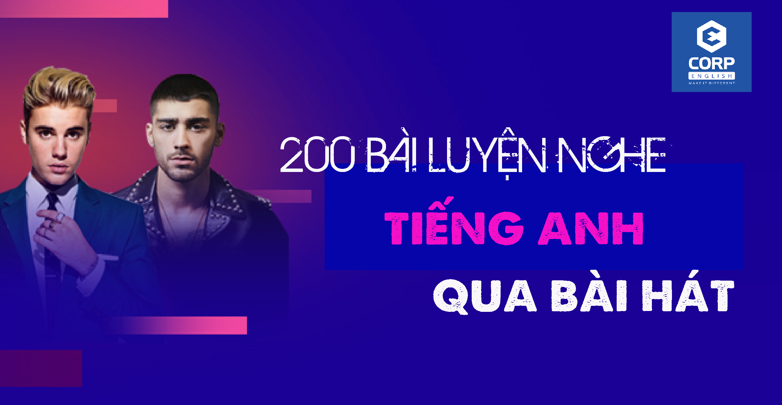 200 bài luyện nghe tiếng Anh hiệu quả qua bài hát | ECORP ENGLISH