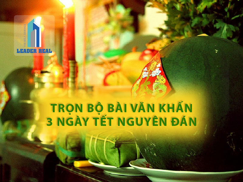 Trọn bộ văn khấn 3 ngày Tết Nguyên Đán【Mới nhất】