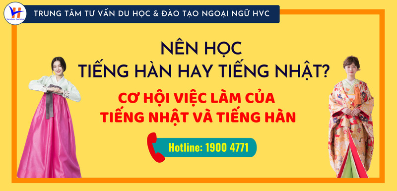 So sánh nên lựa chọn học tiếng Hàn hay tiếng Nhật?