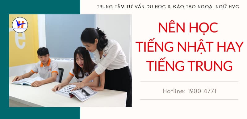 Nên học tiếng Nhật hay tiếng Trung 2021 - Du học HVC