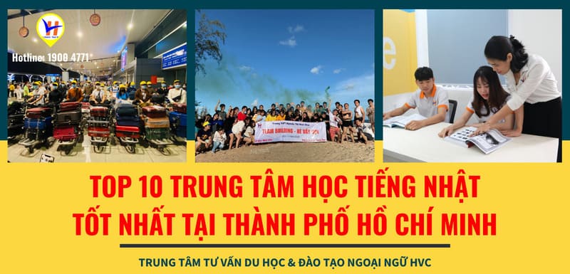 Top 10 trung tâm học tiếng Nhật uy tín nhất tại TP.HCM - Du học HVC