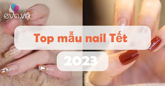 Top mẫu nail Tết 2023 xu hướng thịnh hành