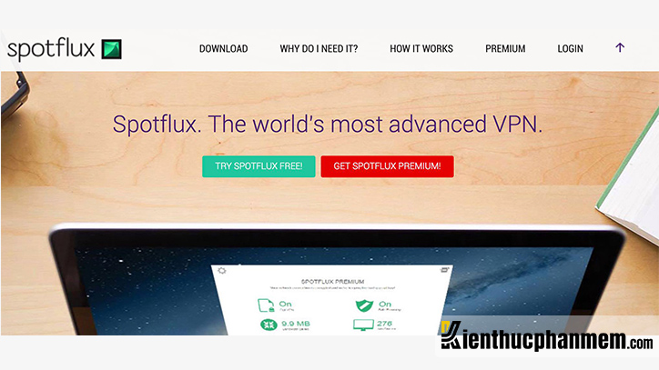 Spotflux là phần mềm VPN cung cấp tài khoản miễn phí với băng thông không giới hạn