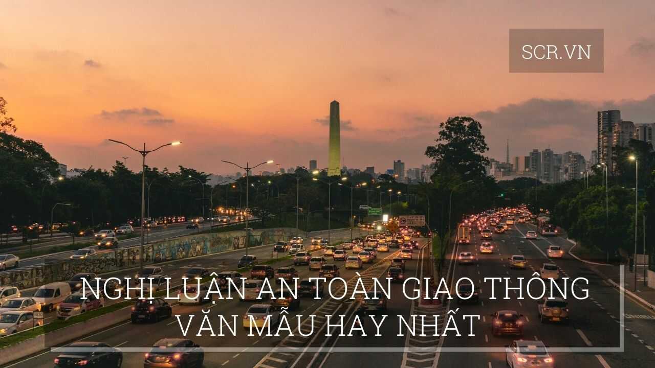 Nghị Luận An Toàn Giao Thông ❤️️ 15 Bài Văn Hay Nhất