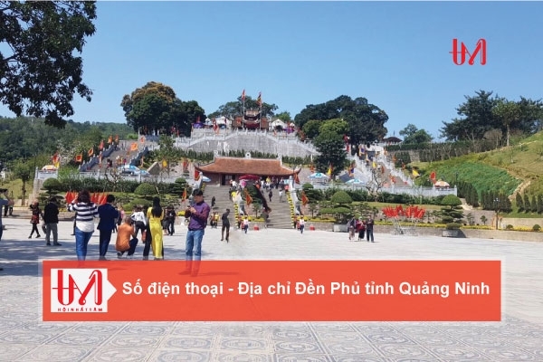 Điện thoại - Địa chỉ các Đền Phủ tỉnh Quảng Ninh - Hội Nhất Tâm