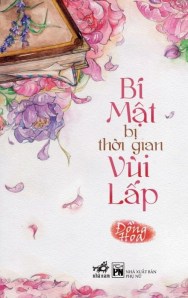 [Review] Lục Lệ Thành – Bí mật bị thời gian vùi lấp – Đồng Hoa