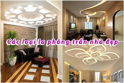 Các loại la phông trần nhà phổ biến hiện nay - Ưu nhược điểm và giá thành - GROUP 4N