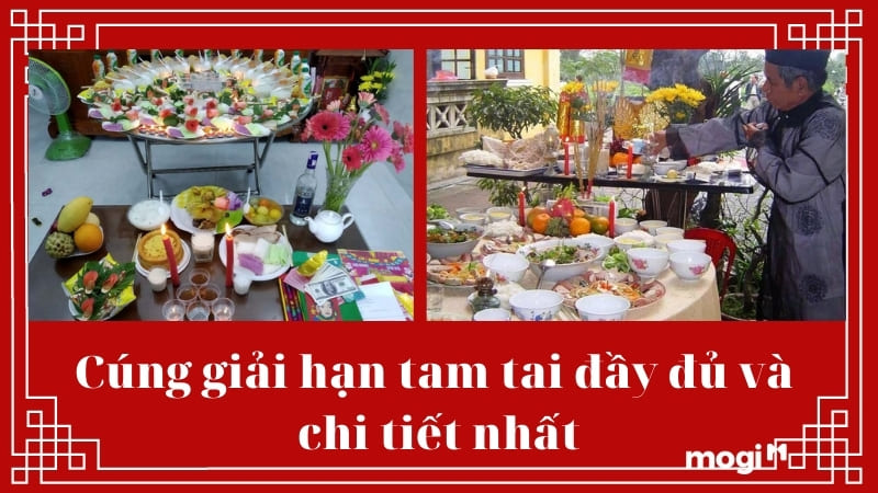 Cúng tam tai chuẩn bị những gì? Cúng tam tai vào ngày nào mới tốt? | Mogi.vn