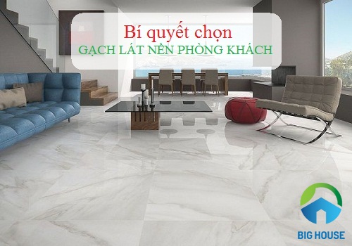 Top Mẫu Gạch Lát Nền Phòng Khách Đẹp Sang Trọng 2023