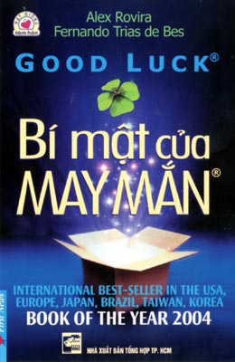 Good Luck - Bí mật của may mắn | Sách Hay