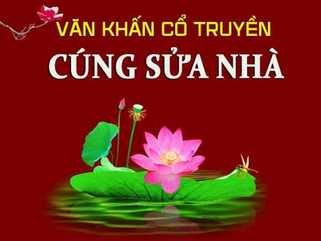 Bài cúng sửa nhà cổ truyền chuẩn nhất