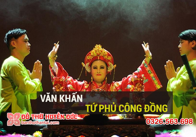 Văn khấn Tứ Phủ Công Đồng