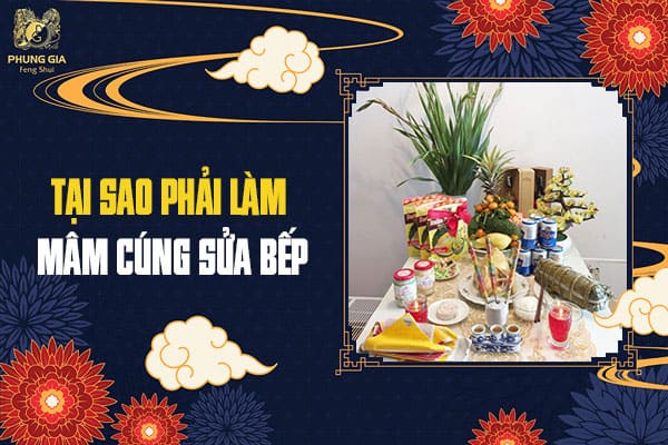 Tại Sao Phải Làm Mâm Cúng Sửa Bếp