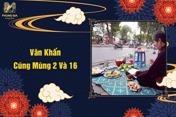 Văn Khấn Cúng Mùng 2 Và 16