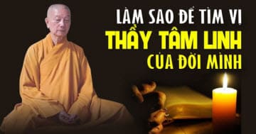 Vị Thầy Hướng Dẫn Tâm Linh Của Bạn