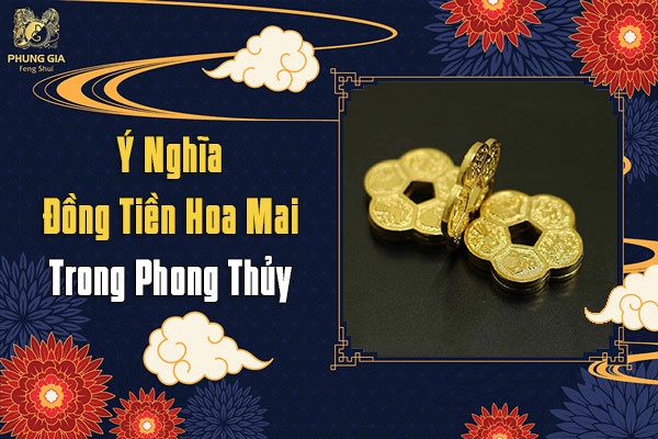 Đồng Tiền Hoa Mai Phong Thủy