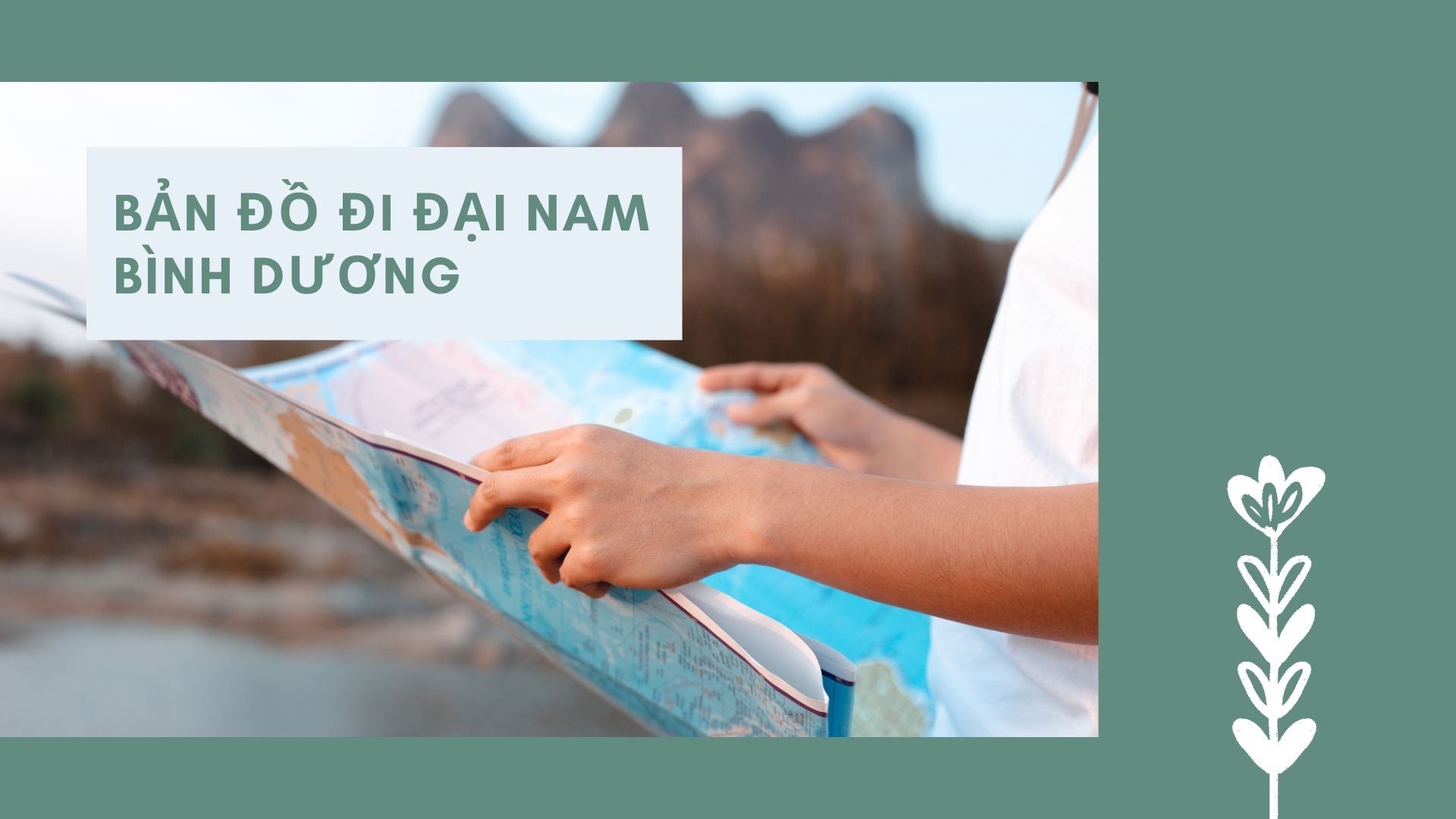 Chia sẻ cho bạn bản đồ đi đại nam bình dương mới nhất