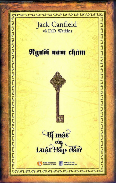 eBook Người Nam Châm - Bí Mật Của Luật Hấp Dẫn - Jack Canfield & D. D. Watkins full prc pdf epub azw3 [Self-Help]