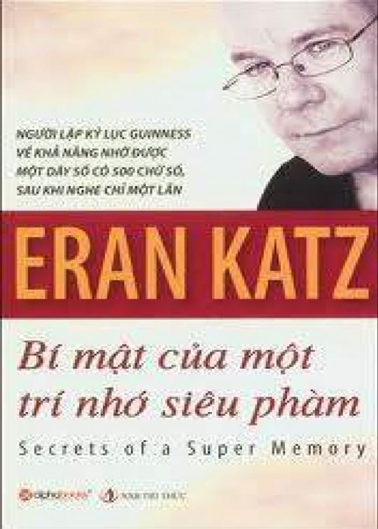 Sách Bí Mật Của Một Trí Nhớ Siêu Phàm (Eran Katz), PDF Download, Thư Viện Sách Điện Tử