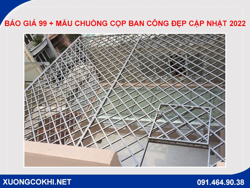 Báo giá 99 + mẫu chuồng cọp ban công đẹp cập nhật 2022