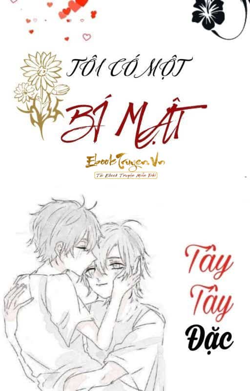 Ebook Tôi Có Một Bí Mật - Tây Tây Đặc - MOBI/EPUB/PDF/AZW3