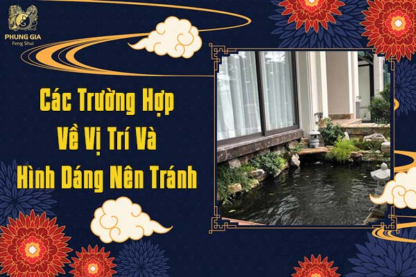 Các Trường Hợp Về Vị Trí Và Hình Dáng Nên Tránh