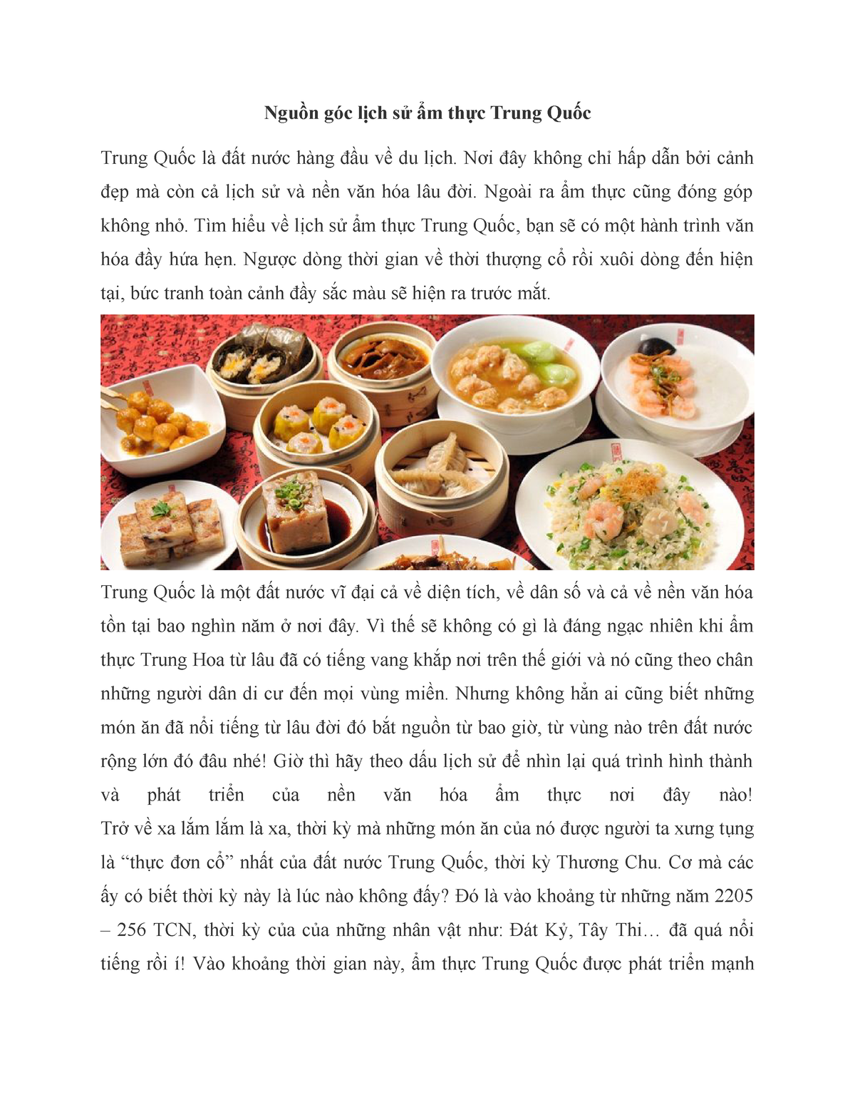 Dol K - hi pree - Nguồn góc lịch sử ẩm thực Trung Quốc Trung Quốc là đất nước hàng đầu về du lịch. - Studocu