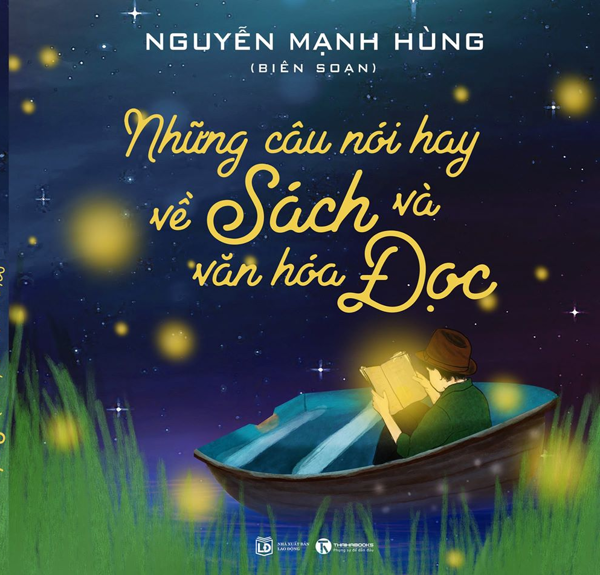 Những câu nói hay về Sách và văn hóa Đọc - Thái Hà Books