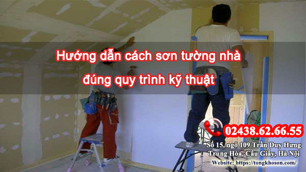 Hướng dẫn cách sơn tường nhà đúng quy trình kỹ thuật |Tongkhoson.com