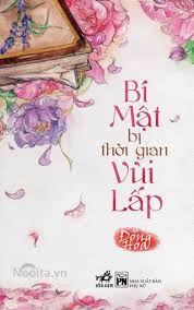 Bí mật bị thời gian vùi lấp | Sách Hay