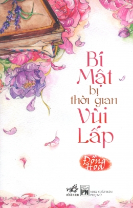 Bí Mật Bị Thời Gian Vùi Lấp - GIẢM 15%