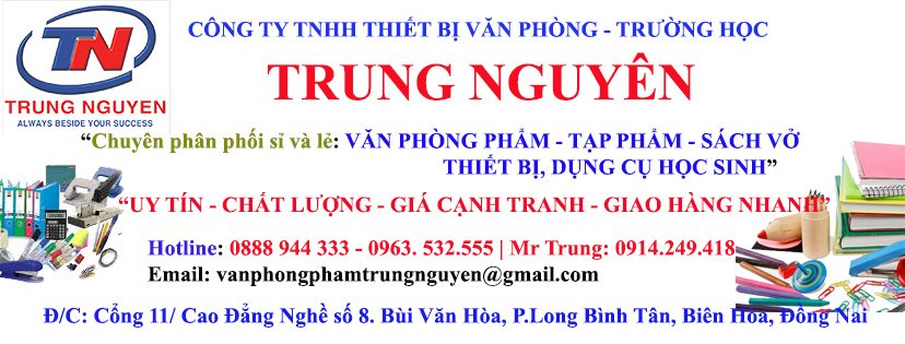 CÔNG TY TNHH THIẾT BỊ VĂN PHÒNG – TRƯỜNG HỌC TRUNG NGUYÊN