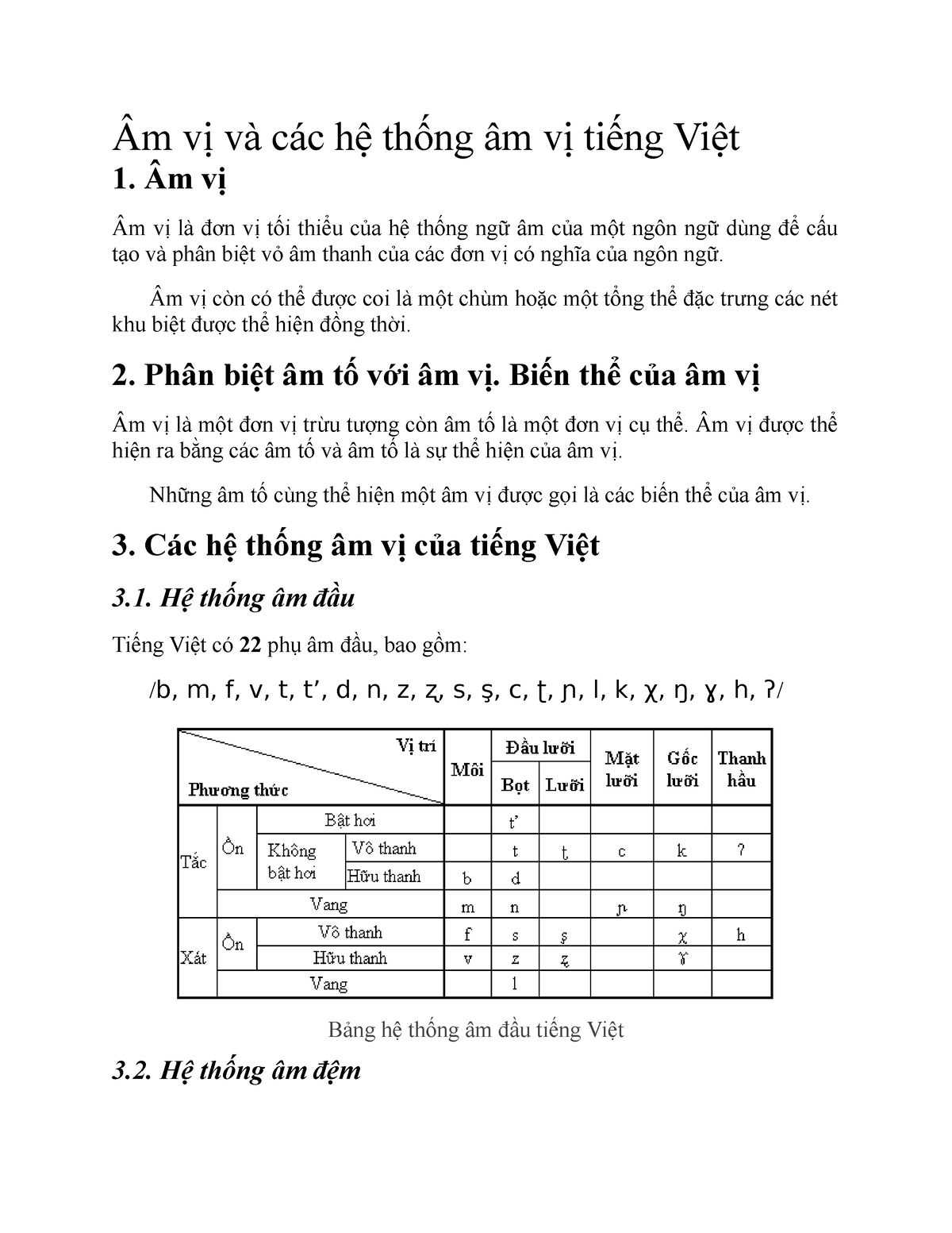 Âm vị và các hệ thống âm vị tiếng Việt - Âm vị Âm vị là đơn vị tối thiểu của hệ thống ngữ âm của một - Studocu