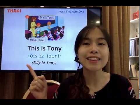 Học tiếng Anh lớp 3 - Unit 3. This is Tony - Lesson 2 - Pinterest