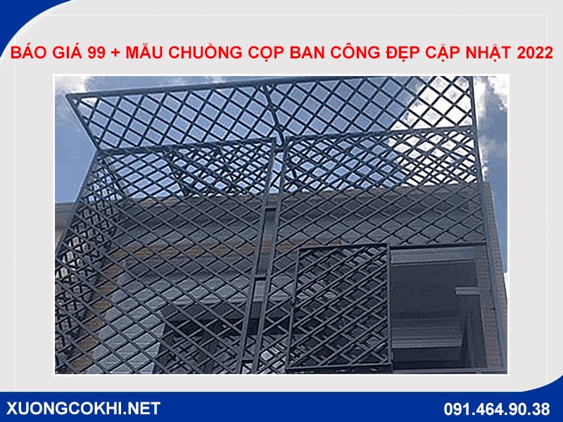 Báo giá 99 + mẫu chuồng cọp ban công đẹp cập nhật 2022