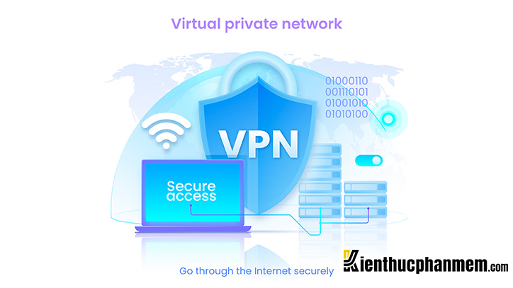VPN là viết tắt của cụm từ “Virtual Private Network”, còn được gọi là mạng riêng ảo