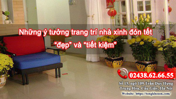 Những ý tưởng trang trí nhà xinh đón tết “đẹp” và “tiết kiệm” |Tongkhoson.com