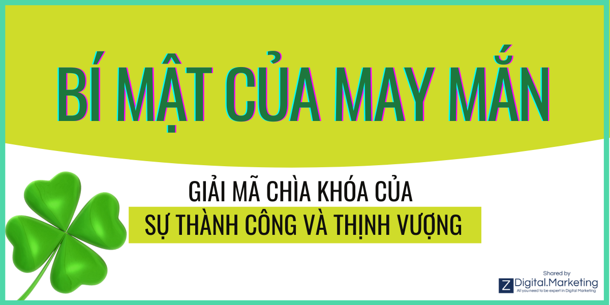 Bí Mật Của May Mắn: Giải mã chìa khóa của sự thành công và thịnh vượng