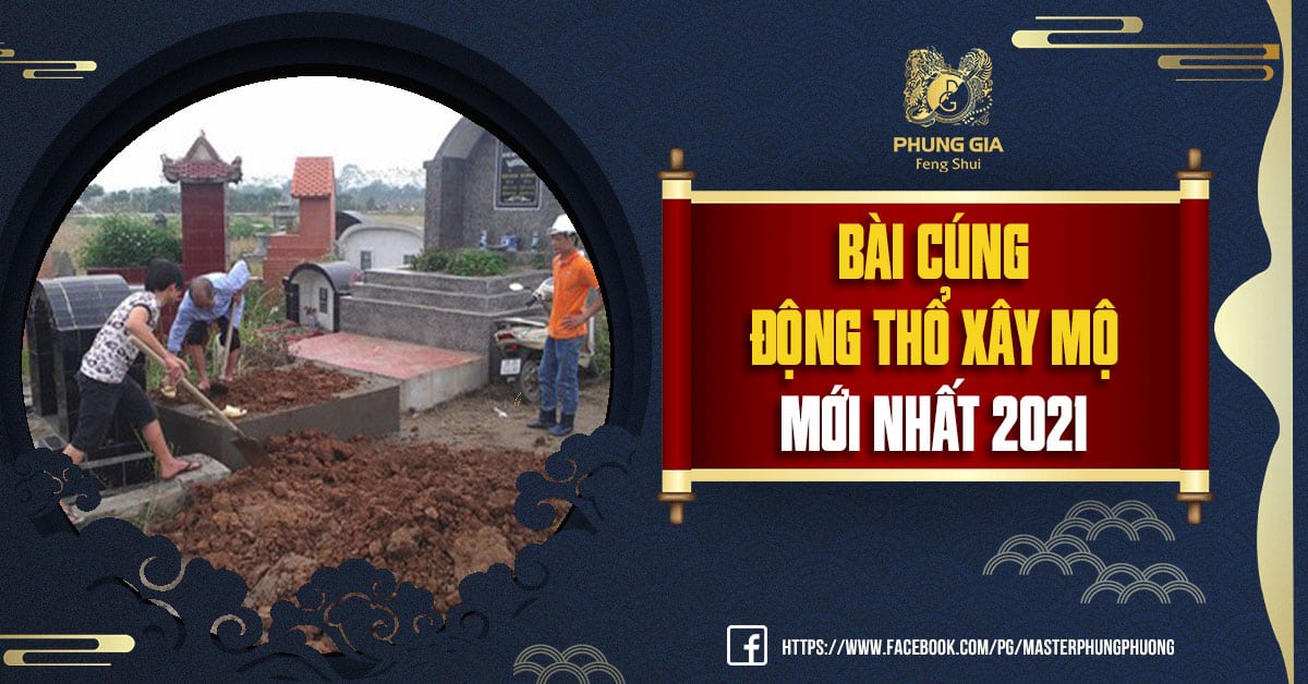 Bài Cúng Động Thổ Xây Mộ Mới Nhất 2021