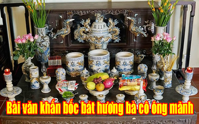 Bài văn khấn bốc bát hương bà cô ông mãnh chi tiết