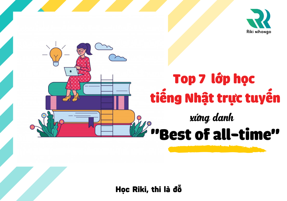 Top 7 lớp học tiếng Nhật trực tuyến xứng danh “Best of all-time”