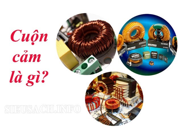 Cuộn cảm là gì? Cấu tạo và ứng dụng của cuộn cảm