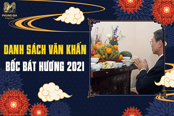 Danh Sách Văn Khấn Bốc Bát Hương 2021